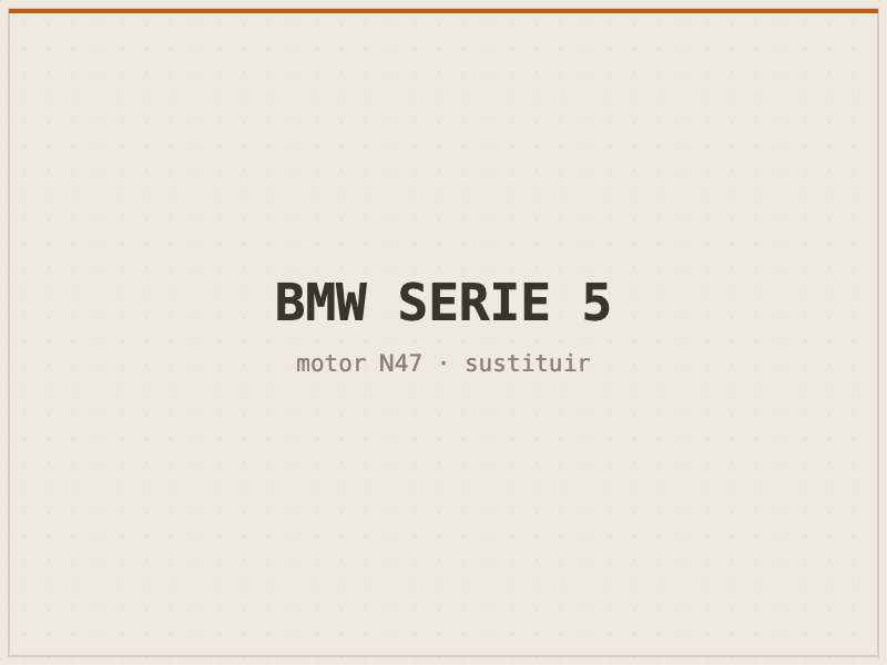 BMW Serie 5 con motor N47 en el taller